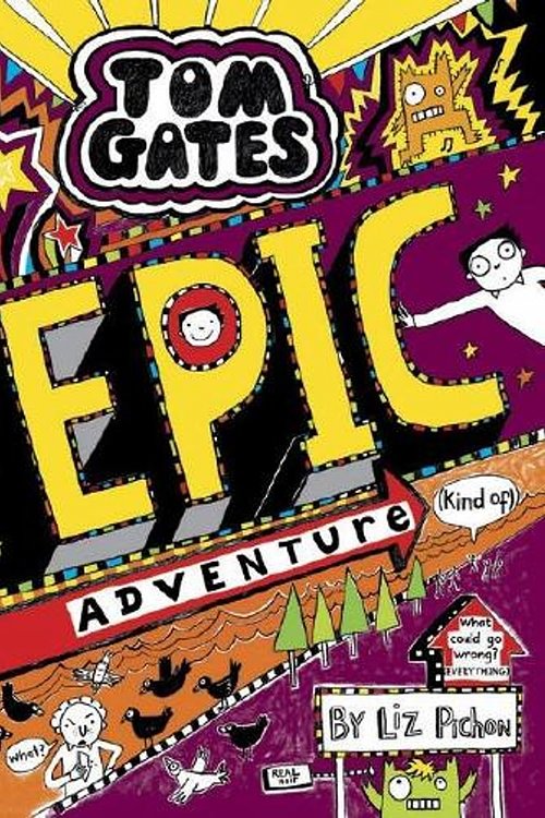 Cover Art for 9781742768779, Tom Gates #13Epic Adventure (kind of) by Liz Pichon