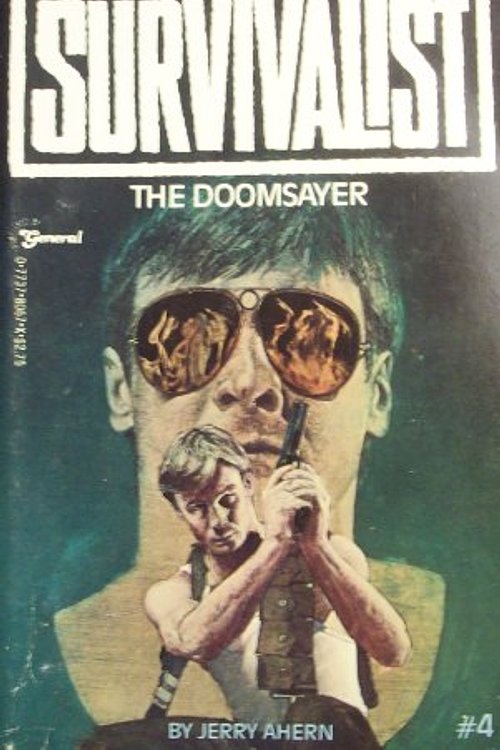 Cover Art for 9780773780675, The Survivalist Book 4 The Doomsayer (4) by Jerry Ahern