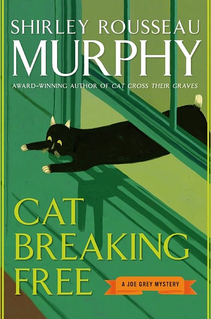 Cover Art for 9780060578121, Cat Breaking Free by Shirley Rousseau Murphy