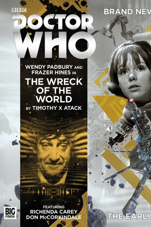 Cover Art for 9781781789582, The Early Adventures: 4.4 - The Wreck of the World (Doctor Who - The Early Adventures) by Timothy X. Atack