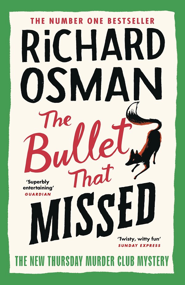 Cover Art for 9780241512432, The Bullet That Missed by Richard Osman