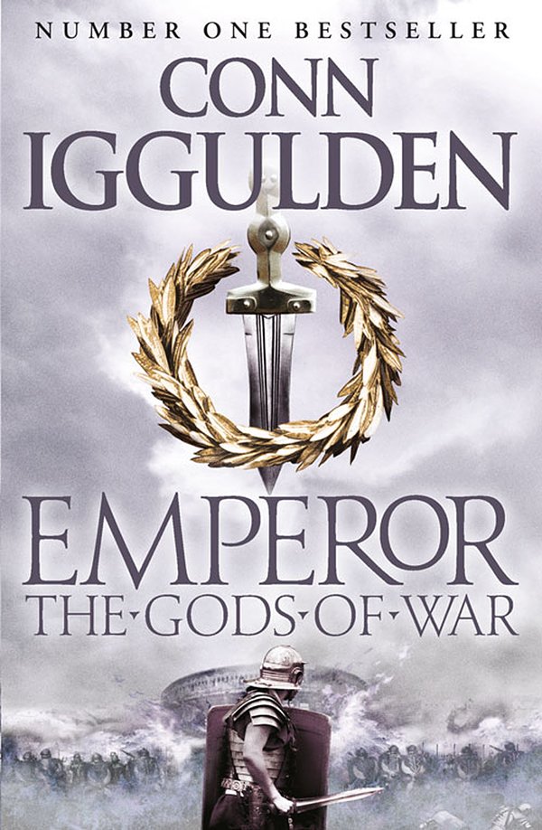 Cover Art for 9780007321780, The Gods of War (Emperor Series, Book 4) by Conn Iggulden