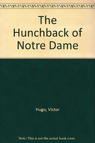 Cover Art for 9780451502957, The Hunchback of Notre Dame by Victor Hugo