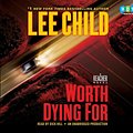 Cover Art for 9780307749451, Worth Dying For: A Reacher Novel by Lee Child