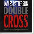 Cover Art for 9781415942062, Double Cross by James Patterson