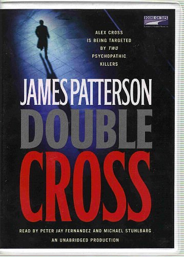 Cover Art for 9781415942062, Double Cross by James Patterson