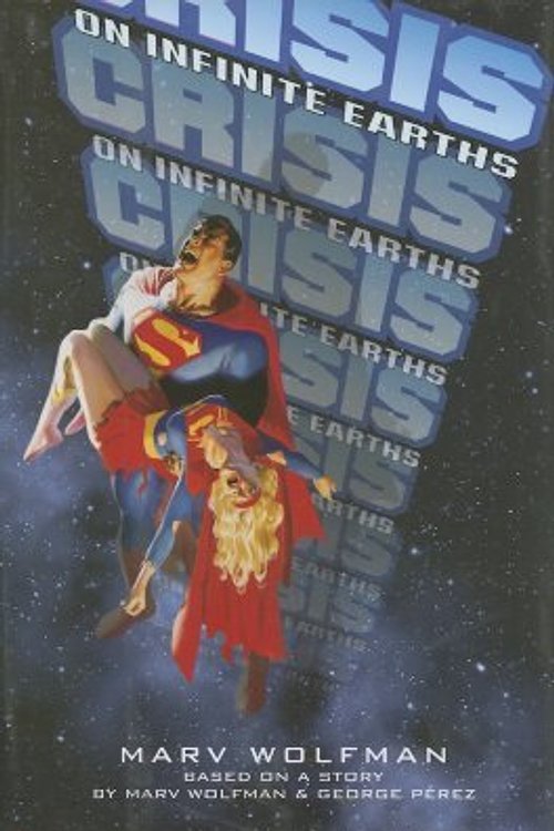 Cover Art for 9781596872905, Crisis on Infinite Earths by Marv Wolfman