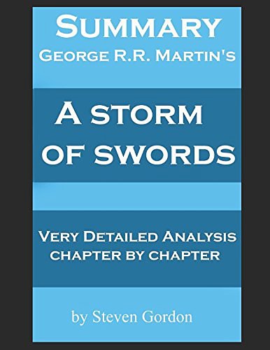 Cover Art for 9781521562178, Summary & Analysis of A Storm of Swords, by George R.R. Martin (Game of Thrones Summary & Analysis) by Steven Gordon