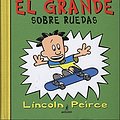 Cover Art for 9780606356527, Nate El Grande Sobre Ruedas (Big Nate on a Roll) by Lincoln Peirce