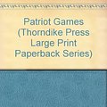 Cover Art for 9780816143832, Patriot Games by Tom Clancy