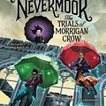 Cover Art for 9781478996637, Nevermoor: The Trials of Morgan Crow - Library Edition by Jessica Townsend