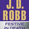 Cover Art for 9781480511651, Festive in Death by J. D. Robb