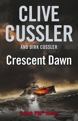 Cover Art for 9780718157401, Crescent Dawn by Clive Cussler