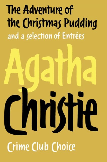 Cover Art for 9780007313525, The Adventure of the Christmas Pudding by Agatha Christie