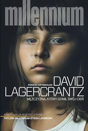 Cover Art for 9788380153844, Mezczyzna ktory gonil swoj cien by David Lagercrantz