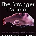 Cover Art for 9781713566830, The Stranger I Married by Sylvia Day