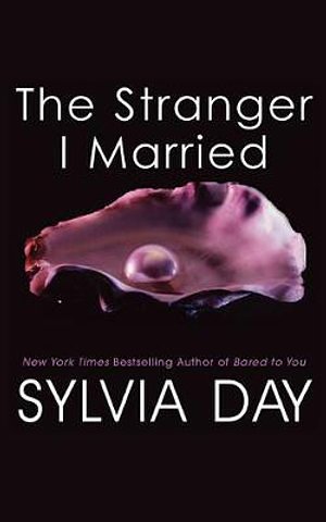 Cover Art for 9781713566830, The Stranger I Married by Sylvia Day