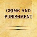 Cover Art for 9781615340040, Crime and Punishment by Fyodor Mikhailovich Dostoevsky