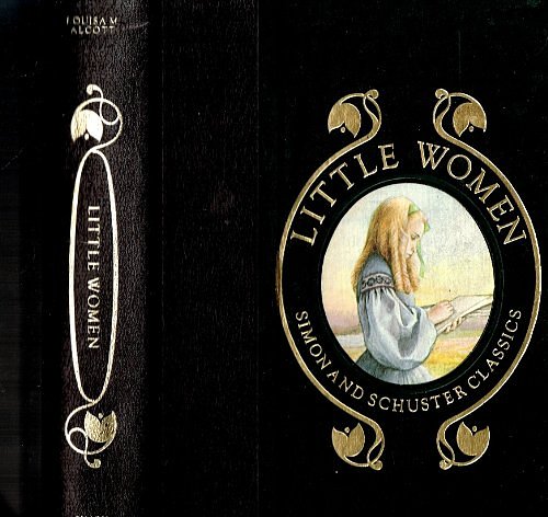 Cover Art for 9780671444471, Little Women (Simon and Schuster Classics) by Louisa May Alcott