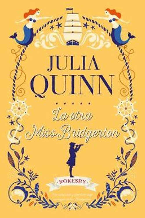 Cover Art for 9788417421229, Bridgerton 3. La otra Miss Bridgerton (Titania época) (Spanish Edition): 1 by Julia Quinn
