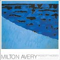 Cover Art for 9780933920958, Milton Avery by Robert Hobbs