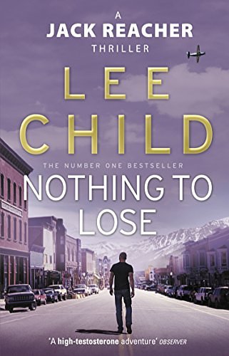 Cover Art for B0031RSBS2, Nothing to Lose by Lee Child