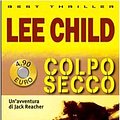 Cover Art for 9788846204660, Colpo secco by Lee Child