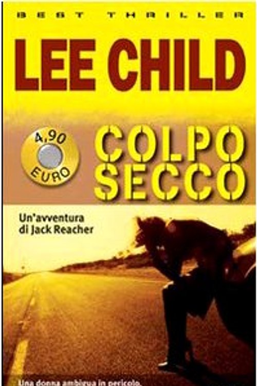Cover Art for 9788846204660, Colpo secco by Lee Child