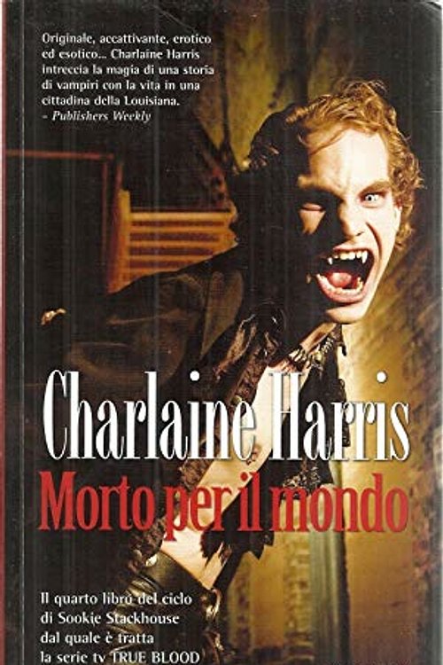 Cover Art for 9788895724508, Morto per il mondo by Charlaine Harris