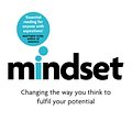 Cover Art for 9781472139955, Mindset: Changing The Way You think To Fulfil Your Potential by Carol Dweck