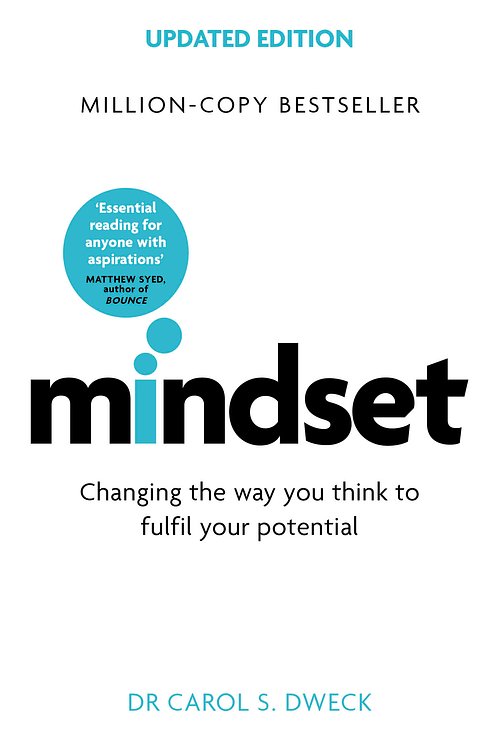 Cover Art for 9781472139955, Mindset: Changing The Way You think To Fulfil Your Potential by Carol Dweck