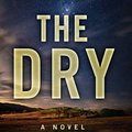 Cover Art for 9781432847623, The Dry by Jane Harper