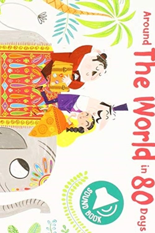 Cover Art for 9789463609913, Classic Story Sound Collection Around the World in 80 Days by Yoyo