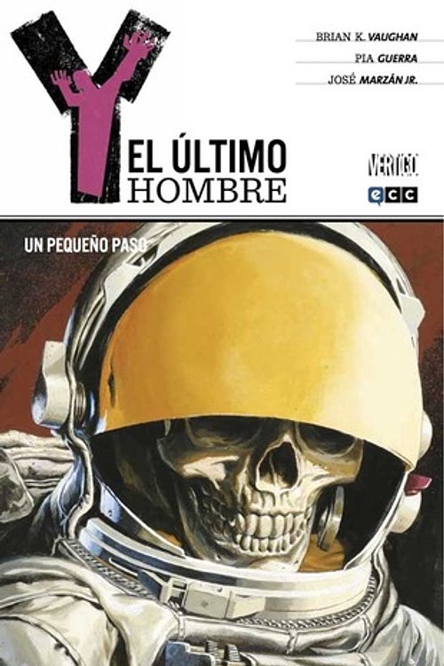 Cover Art for 9788415925446, Un Pequeño Paso by Brian K. Vaughan, Pia Guerra, Guillermo Ruiz Carreras