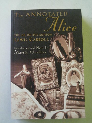 2 editions of Alice's Adventures in Wonderland and Through the Looking-glass and What Alice Found There by Lewis Carroll