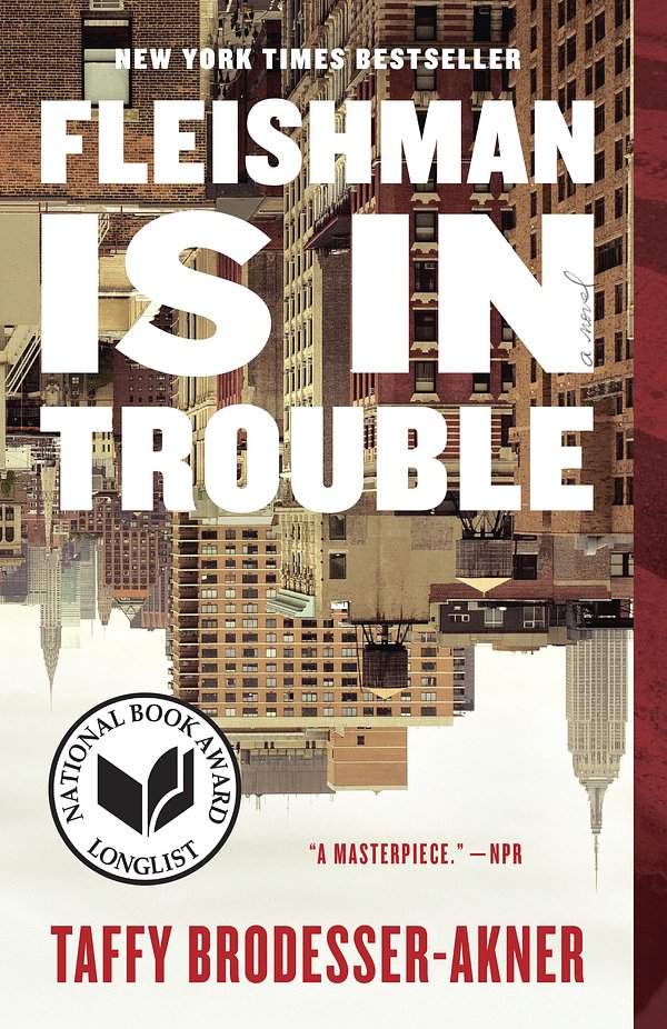 Cover Art for 9780525510895, Fleishman Is in Trouble by Brodesser-Akner, Taffy