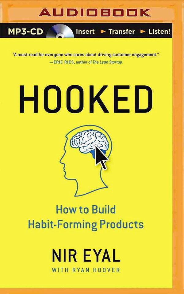 Cover Art for 9781501214622, Hooked: How to Build Habit-Forming Products by Nir Eyal