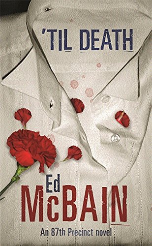 Cover Art for 9780752857954, 'Til Death by Ed McBain