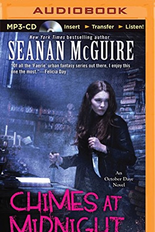 Cover Art for 9781491511749, Chimes at Midnight (October Daye Novels) by Seanan McGuire