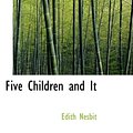 Cover Art for 9781434675866, Five Children and It by Edith Nesbit