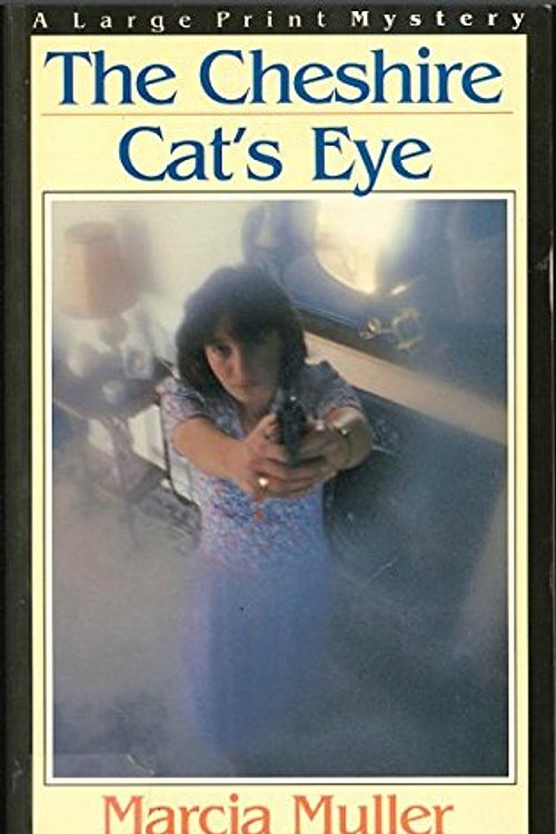 Cover Art for 9780816143962, The Cheshire Cat's Eye: A Sharon Mccone Mystery by Marcia Muller