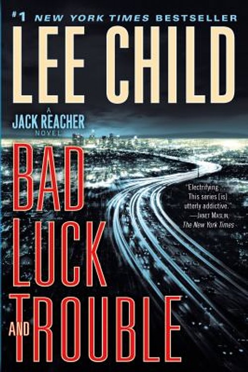 Cover Art for 9781984818959, Bad Luck and TroubleJack Reacher by Lee Child