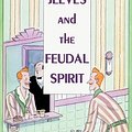 Cover Art for 9780786109166, Jeeves and the Feudal Spirit by P. G. Wodehouse