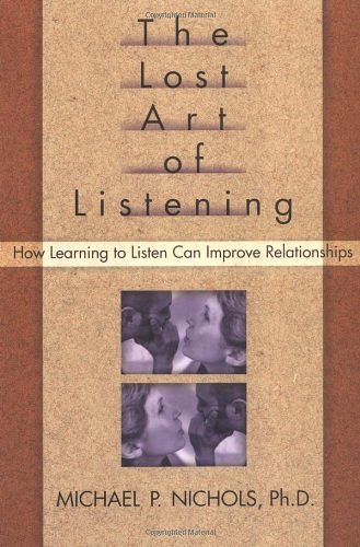 Cover Art for 9780898622676, The Lost Art of Listening by Michael P. Nichols