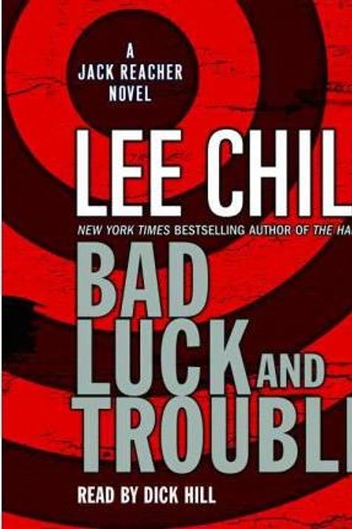Cover Art for 9780739340677, Bad Luck and Trouble by Lee Child