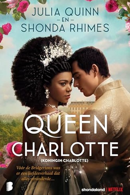 Cover Art for 9789022599358, Queen Charlotte (Koningin Charlotte) by Quinn, Julia, Textcase