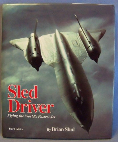 Cover Art for 9780929823089, Sled Driver by Brian Shul