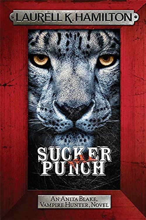 Cover Art for 9781472241832, Sucker Punch: Anita Blake Bk 27: Anita Blake 27 by Laurell K. Hamilton