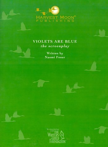 Cover Art for 9780967134581, Violets Are Blue by Naomi Foner