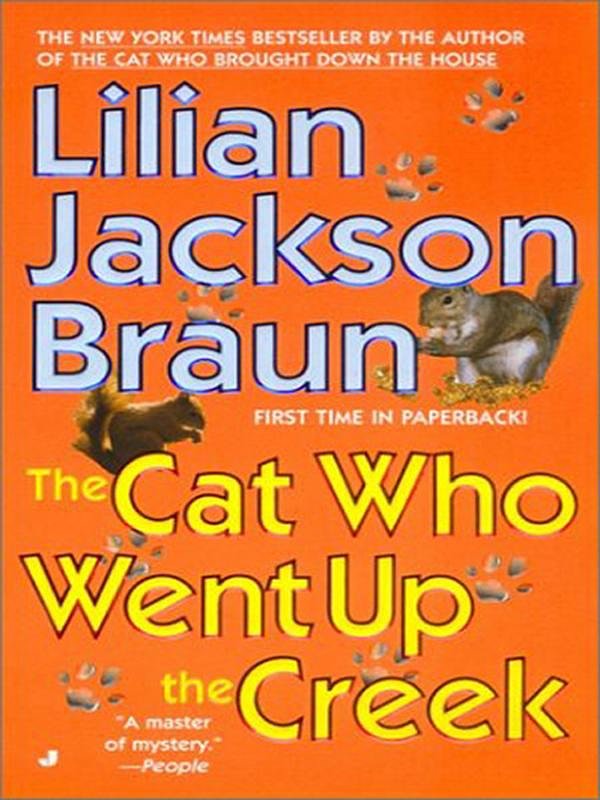 Cover Art for 9781101214626, The Cat Who Went Up the Creek by Lilian Jackson Braun